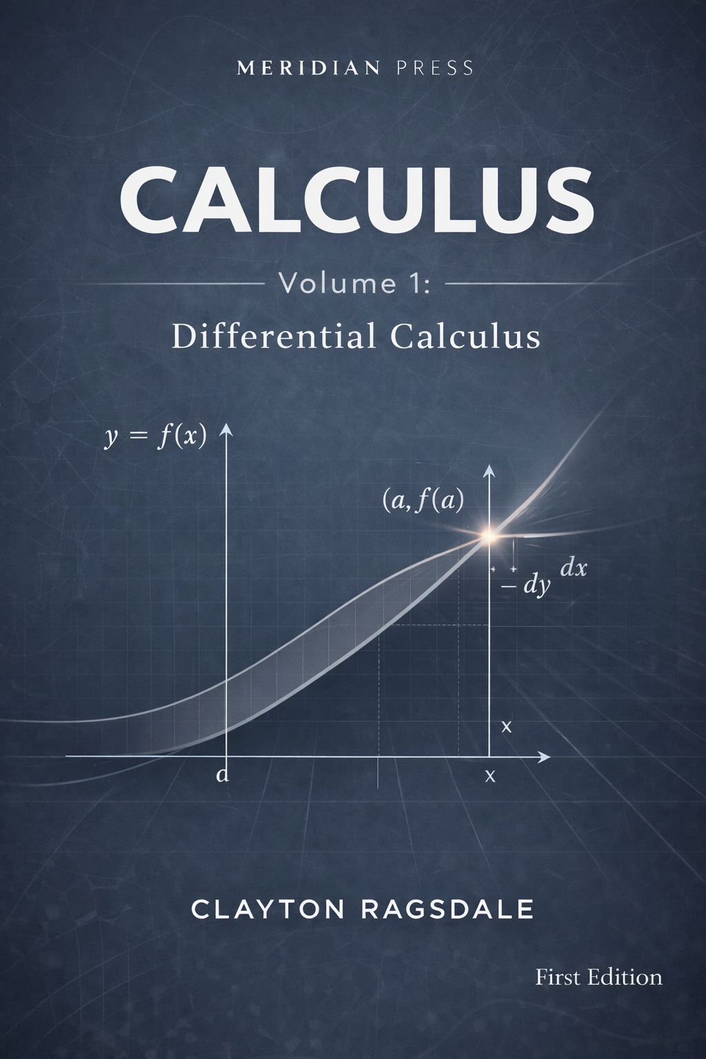 Calculus Volume 1 by Clayton Ragsdale